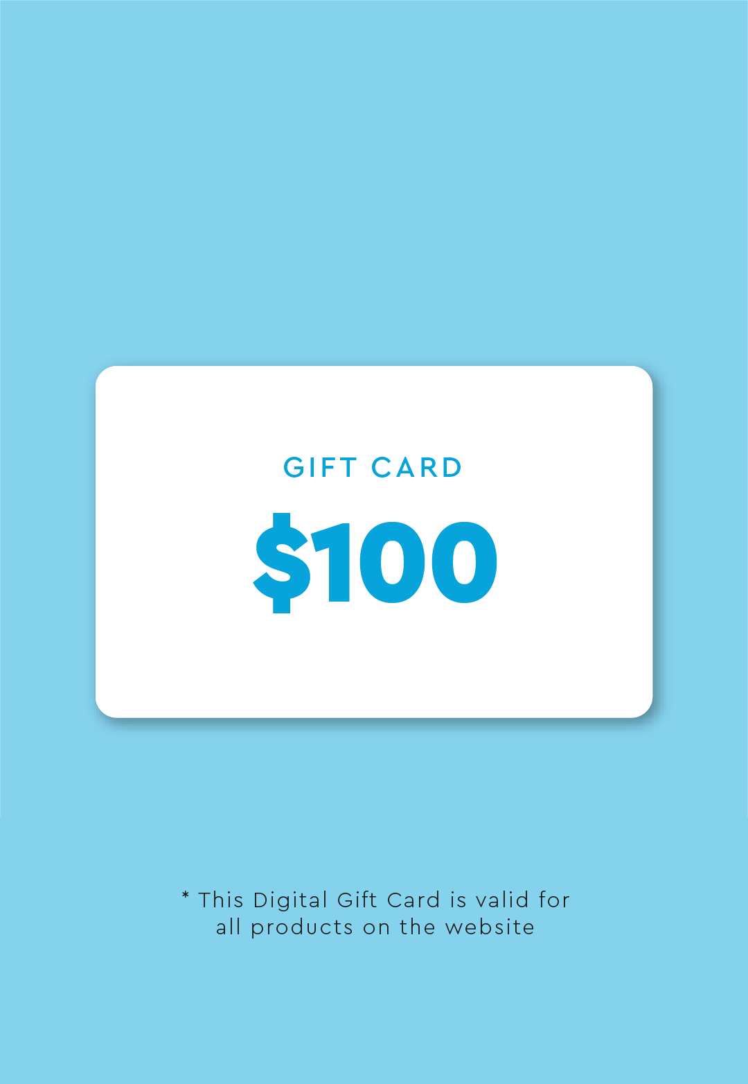 DIGITAL GIFT CARD $100