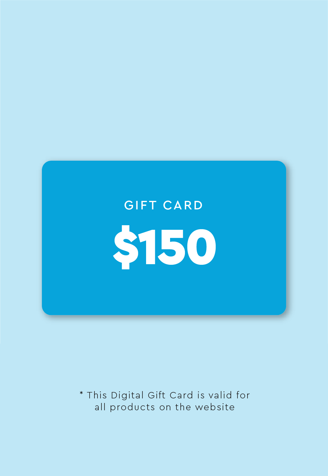 DIGITAL GIFT CARD $150