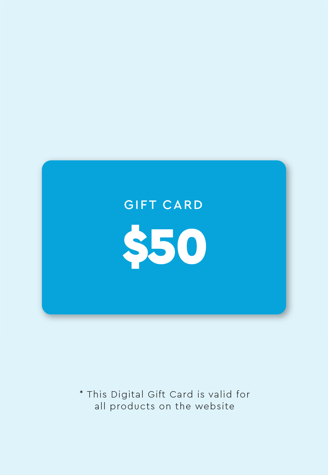 DIGITAL GIFT CARD $50